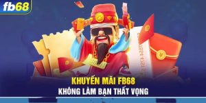 Các lời khuyên của bạn khi tham gia chương trình khuyến mãi nhà cái FB68