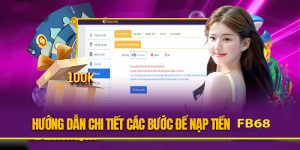 Giải quyết sự cố khi nạp tiền vào FB68