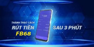 Giải quyết sự cố khi rút tiền vào FB68